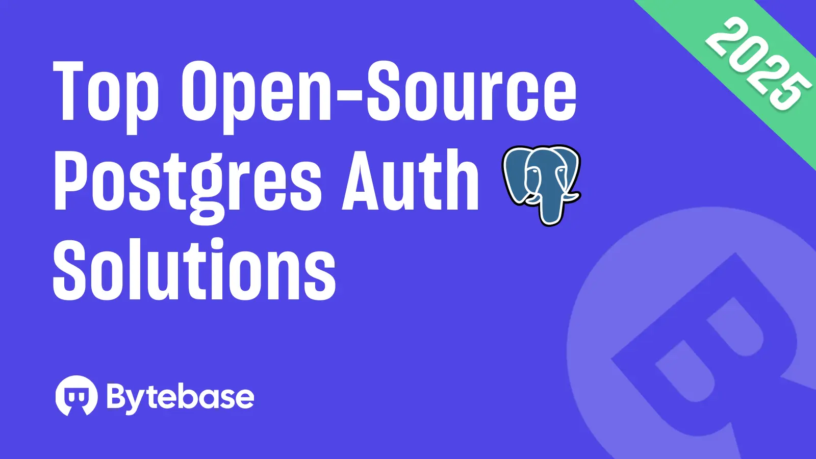 Top Open-Source Postgres Auth Solutions in 2025